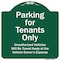 Signmission Parking For Tenants Unauthorized Vehicles Towed Away Heavy-Gauge Alum Sign, 18" x 18", GW-1818-9939 A-DES-GW-1818-9939 - alternate 1